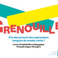 EXPOSICIÓN “GRENOUILLE” PARA APRENDER MÁS SOBRE EXPRESIONES FRANCÓFONAS